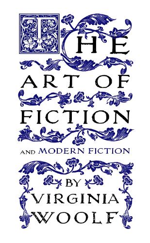 Паперова книга «The Art of Fiction: and Modern Fiction», автор Вірджинія Вулф - фото №1