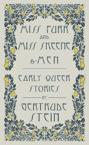 Паперова книга «Miss Furr and Miss Skeene and Men: Early Queer Stories», автор Гертруда Стайн - фото №1