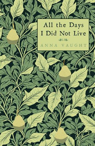 Паперова книга «All the Days I Did Not Live», автор Анна Воут - фото №1