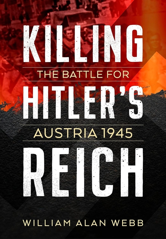 [object Object] «Killing Hitler's Reich», автор Уильям Алан Уэбб - фото №1