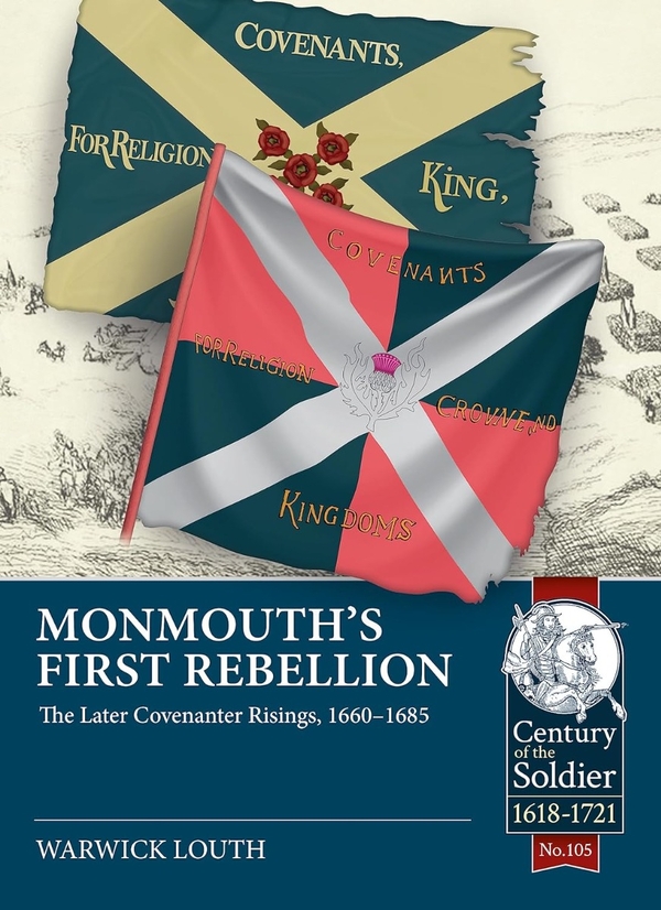 Бумажная книга «Monmouth's First Rebellion. The Later Covenanter Risings, 1660-1685», автор Уорик Лаут - фото №1
