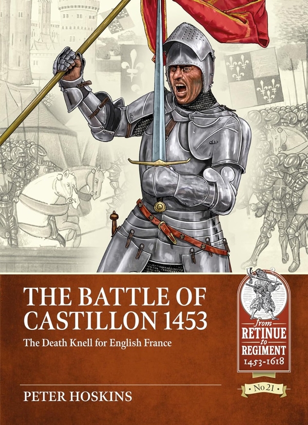 Бумажная книга «The Battle of Castillon 1453. The Death Knell for English France», автор Питер Хоскинс - фото №1