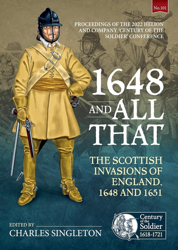 Бумажная книга «1648 and all that. The Scottish Invasions of England, 1648 and 1651», автор Чарльз Синглтон - фото №1