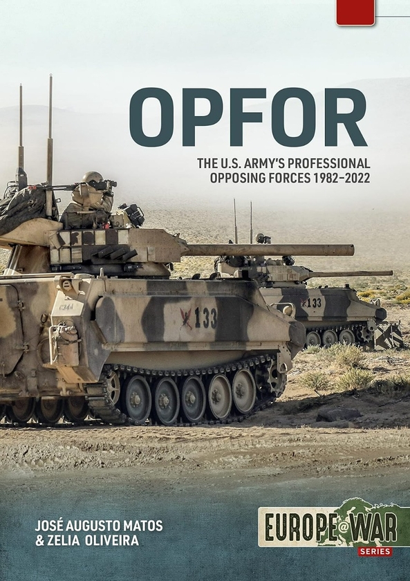 Паперова книга «OPFOR. The U.S. Army’s professional opposing forces 1982-2022», автор Грегорі Андерсон - фото №1