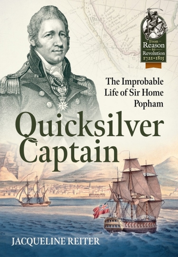 Бумажная книга «Quicksilver Captain. The Improbable Life of Sir Home Riggs Popham», автор Жаклин Рейтер - фото №1