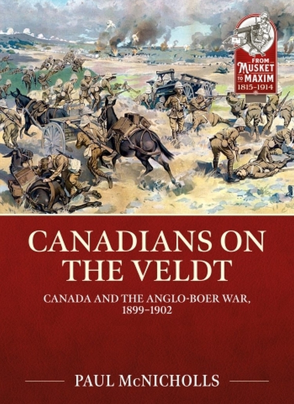 Бумажная книга «Canadians on the Veldt. Canada and the Anglo-Boer War, 1899-1902», автор Пол МакНиколлс - фото №1