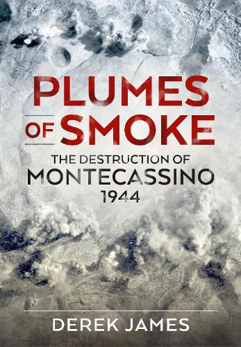 Бумажная книга «Plumes of Smoke: The Destruction of Montecassino 1944», автор Дерек Джеймс - фото №1