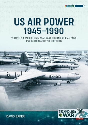 Паперова книга «US Air Power, 1945-1990 Volume 2 Bombers 1945-1949: Part 2: Bomber Requirements, Bomber Types and Experimental Prototypes», автор Девід Бейкер - фото №1