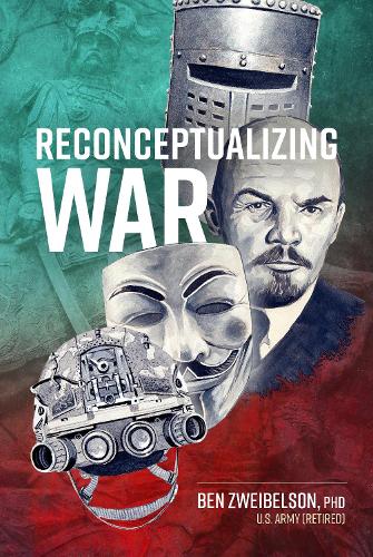 Паперова книга «Reconceptualizing War», автор Бен Цвайбельсон - фото №1