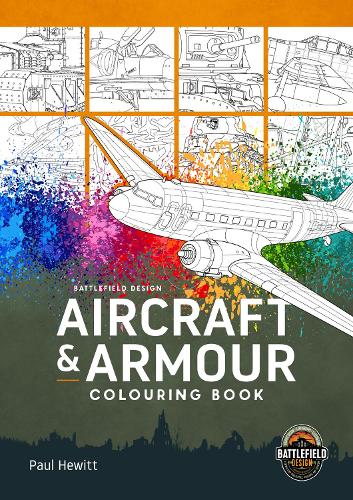 Бумажная книга «Aircraft & Armour Colouring Book», автор Пол Хьюитт - фото №1