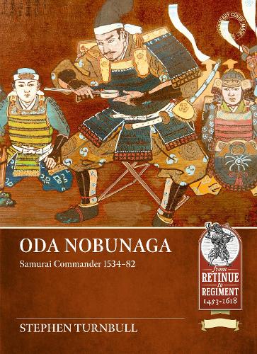 Паперова книга «Oda Nobunaga: Samurai Commander 1534-82», автор Стівен Тернбулл - фото №1