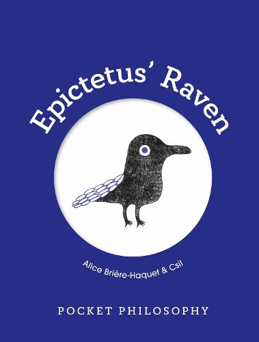 Бумажная книга «Pocket Philosophy: Epictetus' Raven», автор Алиса Бриер-Аке - фото №1