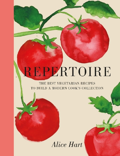 Паперова книга «Repertoire: A Modern Guide to the Best Vegetarian Recipes», автор Аліса Харт - фото №1