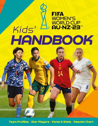 Бумажная книга «FIFA Women's World Cup Australia/New Zealand 2023: Kids' Handbook», автор Эмили Стед - фото №1