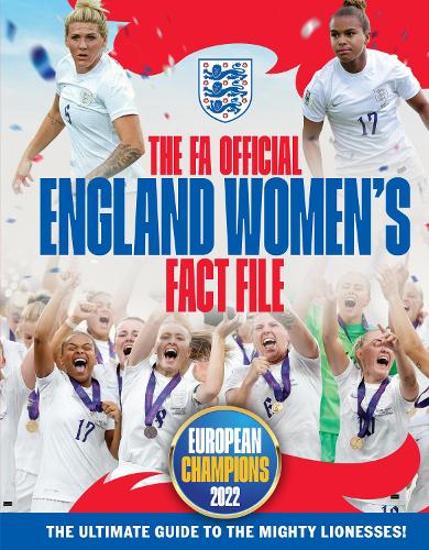 [object Object] «The FA Official England Women's Fact File: Read the stories of the mighty Lionesses. Updated for 2023», автор Эмили Стед - фото №1