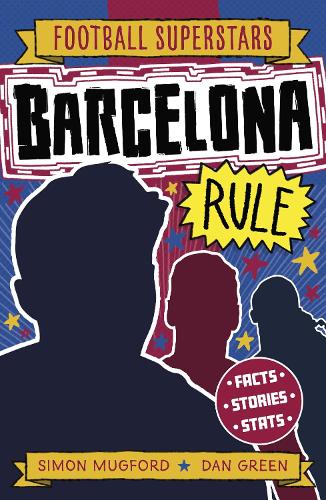 Паперова книга «Football Superstars: Barcelona Rule», автор Саймон Магфорд - фото №1