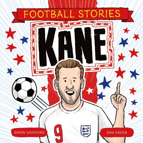 Паперова книга «Football Stories: Kane», автор Саймон Магфорд - фото №1