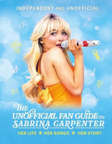 Бумажная книга «The Unofficial Fan Guide to Sabrina Carpenter», автор Ханна Кэтер - фото №1