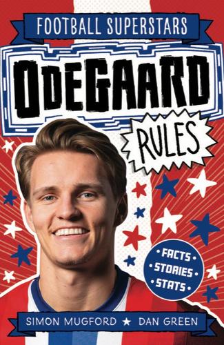 Бумажная книга «Football Superstars: Ødegaard Rules», автор Саймон Магфорд - фото №1