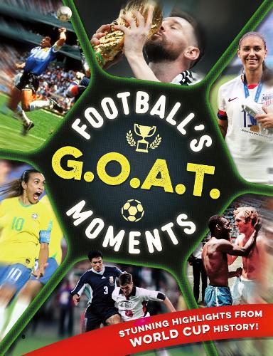 Бумажная книга «Football's GOAT Moments», автор Кевин Петтман - фото №1