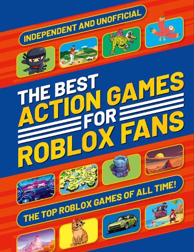 Бумажная книга «The Best Action Games for Roblox Fans», автор Лив Нган - фото №1