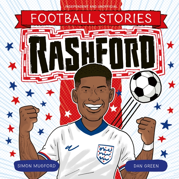 Бумажная книга «Football Stories: Rashford», автор Саймон Магфорд - фото №1