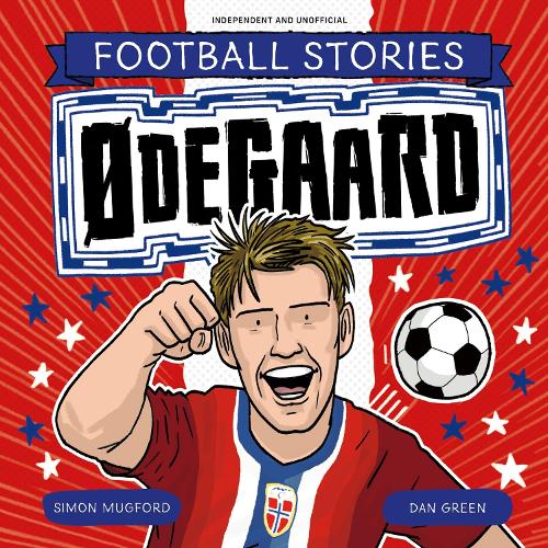 Бумажная книга «Football Stories: Ødegaard», автор Саймон Магфорд - фото №1