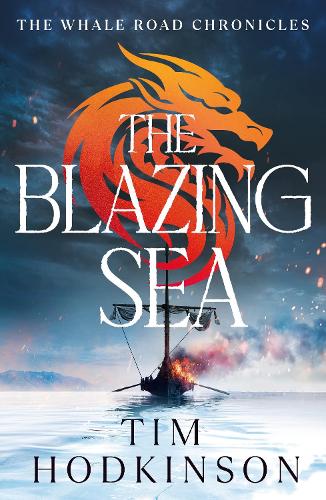 Бумажная книга «The Blazing Sea», автор Тим Ходкинсон - фото №1