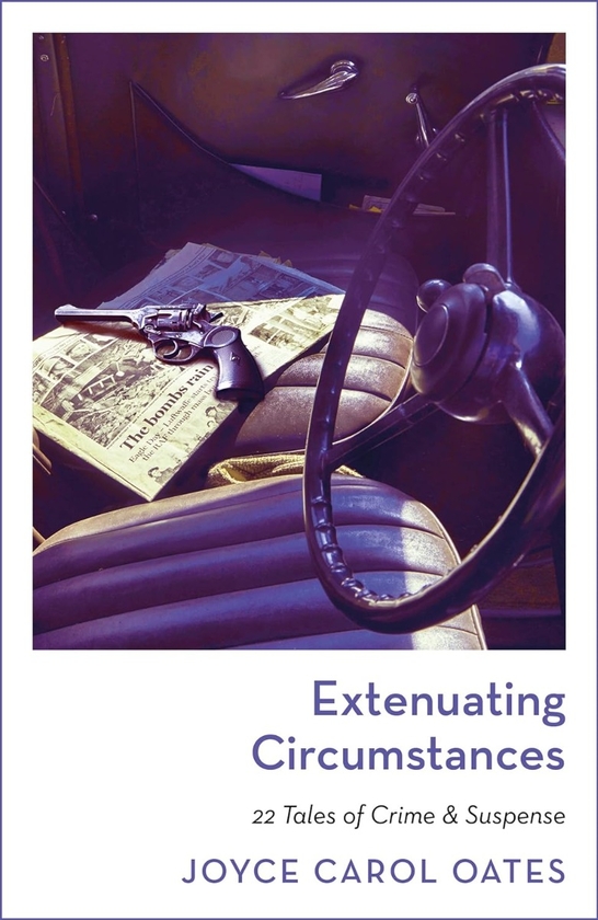 Паперова книга «Extenuating Circumstances», автор Джойс Керол Оутс - фото №1