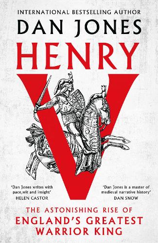 Бумажная книга «Henry V: The Astonishing Rise of England's Greatest Warrior King», автор Дэн Джонс - фото №1