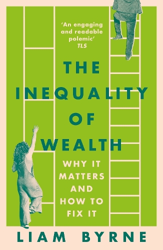 Бумажная книга «The Inequality of Wealth: Why it Matters and How to Fix it», автор Лиам Бирн - фото №1