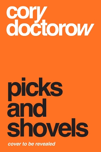 Бумажная книга «Picks and Shovels», автор Кори Доктороу - фото №1