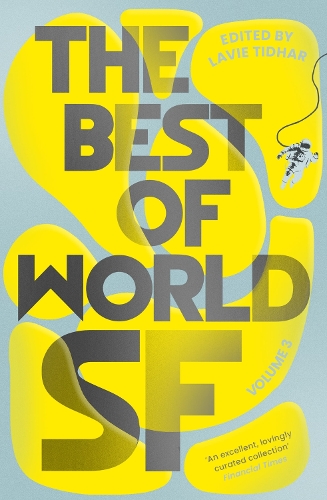 Бумажная книга «The Best of World SF: Volume 3» - фото №1
