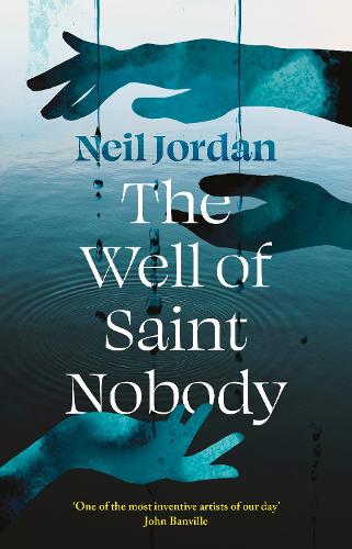 Бумажная книга «The Well of Saint Nobody», автор Нил Джордан - фото №1
