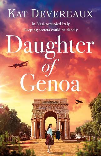 Бумажная книга «Daughter of Genoa: An absolutely gripping and emotional historical novel set in wartime Italy», автор Кэт Деверо - фото №1