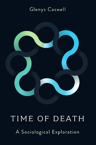 Бумажная книга «Time of Death: A Sociological Exploration», автор Гленис Касвелл - фото №1