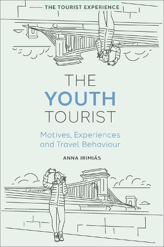 Бумажная книга «The Youth Tourist: Motives, Experiences and Travel Behaviour», автор Анна Иримиас - фото №1