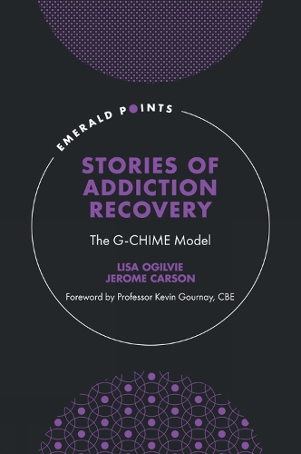 Бумажная книга «Stories of Addiction Recovery: The G-CHIME Model», авторов Джером Карсон, Лиза Огилви - фото №1