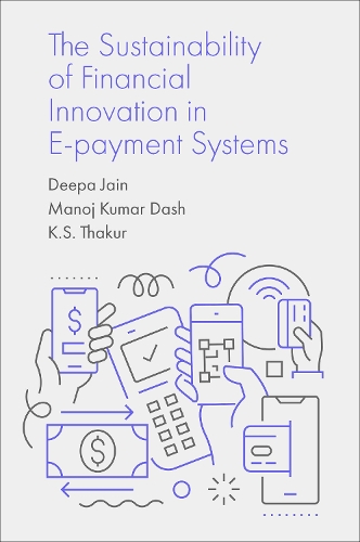 Паперова книга «The Sustainability of Financial Innovation in E-Payment Systems», автор Манодж Кумар Даш - фото №1
