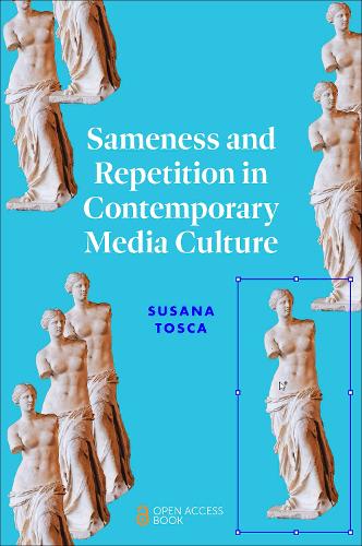 Бумажная книга «Sameness and Repetition in Contemporary Media Culture», автор Сюзана Тоска - фото №1