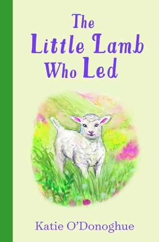 Бумажная книга «The Little Lamb Who Led», автор Кэти О'Донохью - фото №1