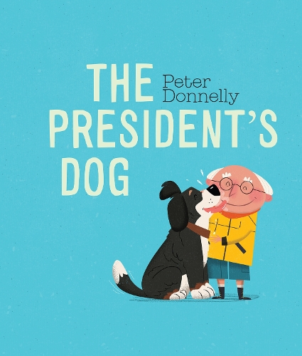 Бумажная книга «The President's Dog», автор Питер Доннелли - фото №1
