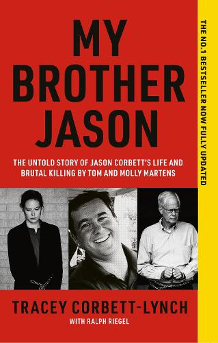 Бумажная книга «My Brother Jason: The No.1 Bestseller Now Fully Updated», автор Трейси Корбетт-Линч - фото №1
