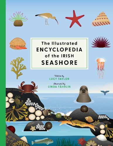 Бумажная книга «The Illustrated Encyclopedia of the Irish Seashore», автор Люси Тейлор - фото №1
