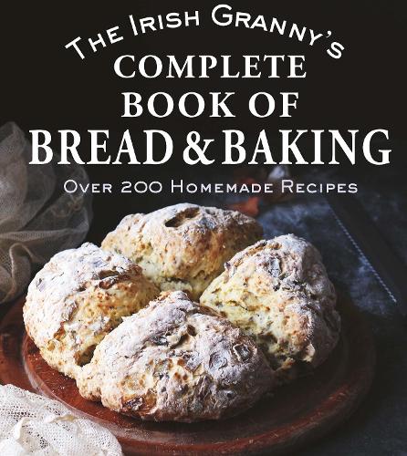 Паперова книга «The Irish Granny's Complete Book of Bread and Baking: Over 200 Homemade Recipes», автор Тоні Поттер - фото №1
