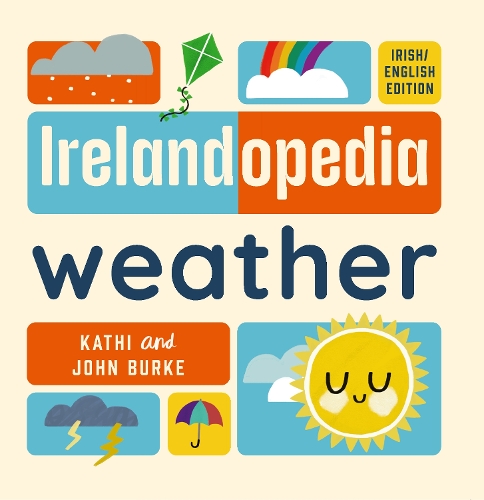 Паперова книга «Irelandopedia Weather», авторів Джон Берк, Кеті Берк - фото №1