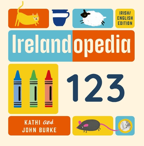 Бумажная книга «Irelandopedia 123», авторов Джон Берк, Кэти Берк - фото №1