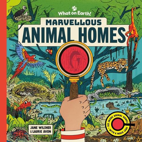 Паперова книга «Marvellous Animal Homes: A Magic Lens Book», автор Джейн Вілшер - фото №1