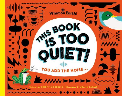 Паперова книга «This Book is Too Quiet!: You add the noise...», автор Крістіна Кубельс - фото №1