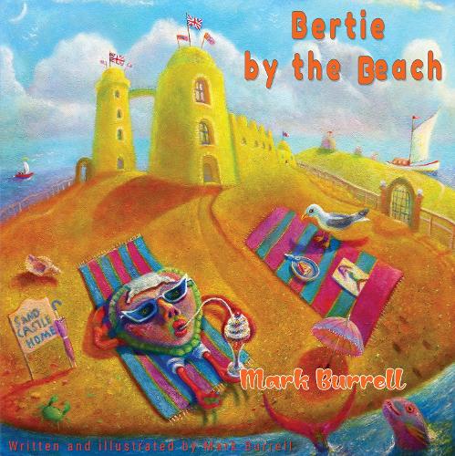 Бумажная книга «Bertie by the beach», автор Марк Баррелл - фото №1